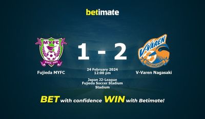 Dự đoán Fujieda MYFC vs V-Varen Nagasaki, tỷ lệ và tip cá cược 24/02/2024