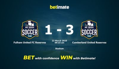Dự đoán, tỷ lệ cược và mẹo cá cược Fulham United FC Reserves vs Cumberland United Reserves 22/03/2025