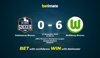 Dự đoán, Tỷ lệ cược & Mẹo cá cược Galatasaray Women vs Wolfsburg Women 13/11/2024