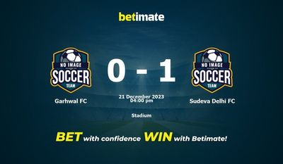 Garhwal FC vs Sudeva Delhi FC Dự đoán, tỷ lệ và tip cá cược 21/12/2023