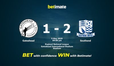 Dự đoán Gateshead vs Southend, Tỷ lệ cược & Mẹo cá cược 05/05/2025