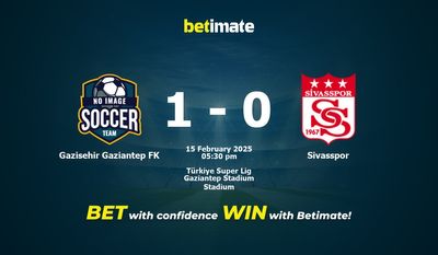 Soi kèo Gazisehir Gaziantep FK vs Sivasspor, Tỷ lệ & Mẹo cá cược 15/02/2025