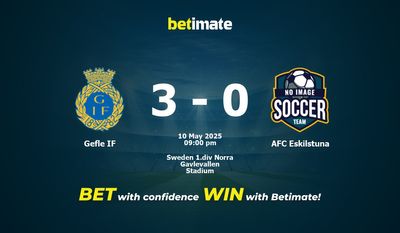 Nhận định dự đoán Gefle IF vs AFC Eskilstuna, tỷ lệ cá cược 10/05/2025