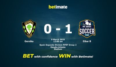 Dự đoán Gernika vs Eibar B, Tỷ lệ cược & Mẹo cá cược 03/08/2025
