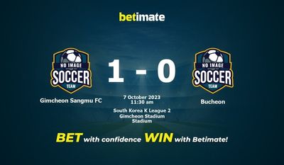 Dự đoán Gimcheon Sangmu FC vs Bucheon, Tỷ lệ & Mẹo cá cược 07/10/2023