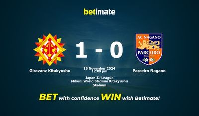 Dự đoán Giravanz Kitakyushu vs Parceiro Nagano, Tỷ lệ cược & Mẹo cá cược 11/16/2024