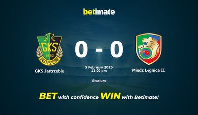 Soi kèo GKS Jastrzebie vs Miedz Legnica II, Tỷ lệ & Mẹo cá cược 05/02/2025