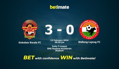 Dự đoán Gokulam Kerala FC vs Shillong Lajong FC, tỷ lệ và tip cá cược 12/02/2024