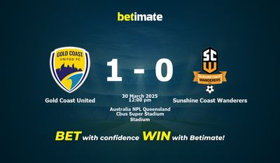 Dự đoán Gold Coast United vs Sunshine Coast Wanderers, Tỷ lệ cược & Mẹo cá cược 30/03/2025