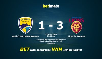 Dự đoán, tỷ lệ cược và mẹo cá cược Gold Coast United Women vs Lions FC Women 22/04/2025