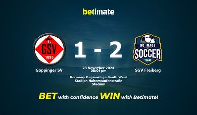 Dự đoán, Tỷ lệ cược & Mẹo cá cược Goppinger SV vs SGV Freiberg 23/11/2024