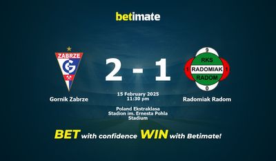 Dự đoán Gornik Zabrze vs Radomiak Radom, tỷ lệ cá cược 15/02/2025