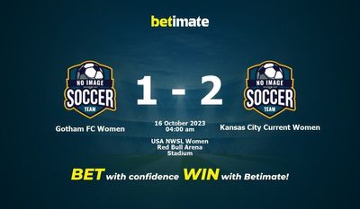 Soi kèo bóng đá nữ Gotham FC vs Kansas City Nữ hiện tại, tỷ lệ cược và mẹo cá cược 15/10/2023