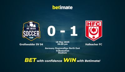 Nhận định dự đoán Greifswalder SV 04 vs Hallescher FC, tỷ lệ và tip cá cược 18/05/2025