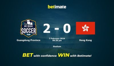 Soi kèo tỉnh Quảng Đông vs Hồng Kông, tỷ lệ & tip cá cược 07/02/2024