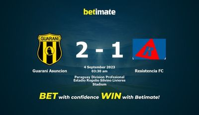 Dự đoán Guarani Asuncion vs resistencia FC, tỷ lệ và tip cá cược 03/09/2023