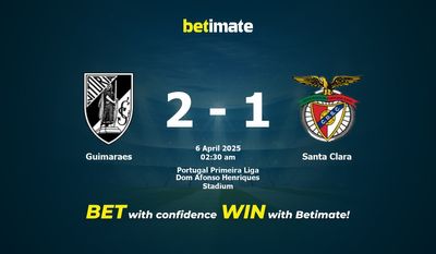Dự đoán Guimaraes vs Santa Clara, Tỷ lệ & Mẹo cá cược 05/04/2025