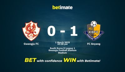 Nhận định, soi kèo Gwangju FC vs FC Anyang 01/03/2025