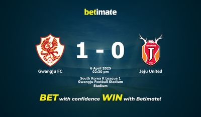 Dự đoán, Tỷ lệ cược và Mẹo cá cược Gwangju FC vs Jeju United 04/06/2025