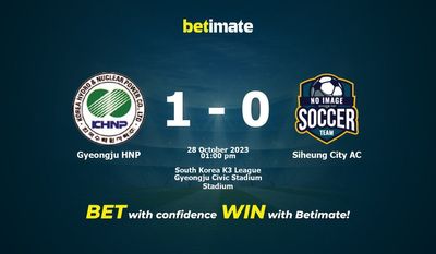 Nhận định dự đoán, tỷ lệ và tip cá cược của HNP vs Siheung City AC ngày 28/10/2023