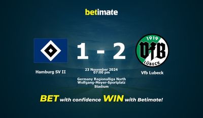 Dự đoán Hamburg SV II vs Vfb Lubeck, Tỷ lệ cược & Mẹo cá cược 23/11/2024