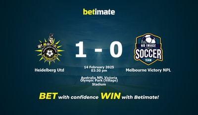 Dự đoán Heidelberg Utd vs Melbourne Victory NPL, Tỷ lệ cược & Mẹo cá cược 02/14/2025