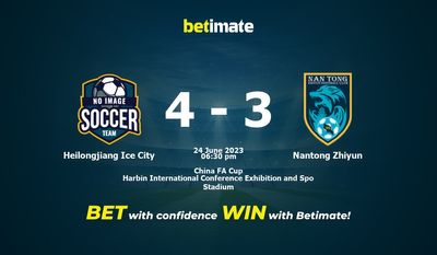Soi kèo dự đoán Heilongjiang Ice City vs Nantong Zhiyun ngày 24/06/2023