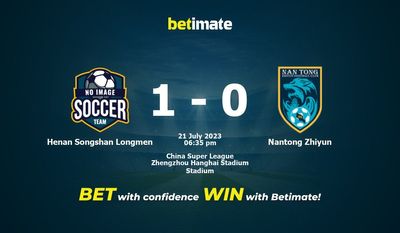 Soi kèo dự đoán Henan Songshan Longmen vs Nantong Zhiyun ngày 21/07/2023