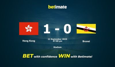 Soi kèo Hồng Kông vs Brunei, Tỷ lệ & Mẹo cá cược 11/09/2023