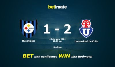 Dự đoán Huachipato vs Universidad de Chile, Tỷ lệ & Mẹo cá cược 04/02/2024