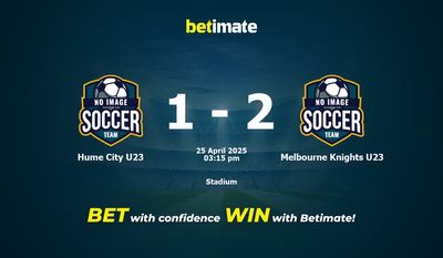 Dự đoán Hume City U23 vs Melbourne Knights U23, Tỷ lệ cược & Mẹo cá cược 25/04/2025