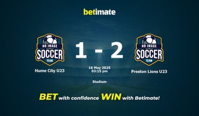 Dự đoán Hume City U23 vs Preston Lions U23, Tỷ lệ cược & Mẹo cá cược 05/16/2025