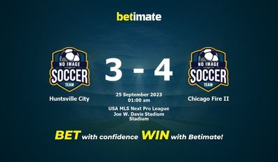 Dự đoán Huntsville City vs Chicago Fire II, Tỷ lệ & Mẹo cá cược 24/09/2023