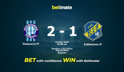 Dự đoán Husqvarna FF vs Eskilsminne IF, tỷ lệ cá cược 10/05/2025