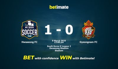 Dự đoán Hwaseong FC vs Gyeongnam FC, Tỷ lệ cược & Mẹo cá cược 03/08/2025