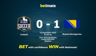 Soi kèo Iceland vs Bosnia-Herzegovina, tỷ lệ & tip cá cược 11/09/2023