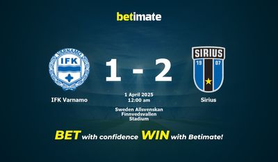 Dự đoán IFK Varnamo vs Sirius, Tỷ lệ cược & Mẹo cá cược 31/03/2025