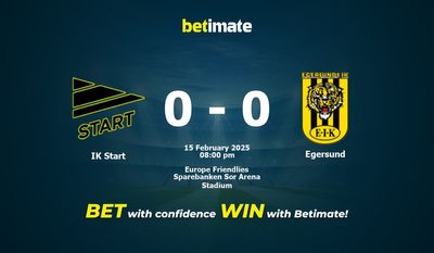 Dự đoán IK Start vs Egersund, tỷ lệ và mẹo cá cược 15/02/2025