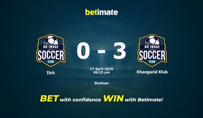 Dự đoán, tỷ lệ cược và mẹo cá cược Ilch vs Khangarid Klub 04/17/2025