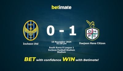 Dự đoán, Tỷ lệ cược và Mẹo cá cược Incheon Utd vs Daejeon Hana Citizen 11/10/2024