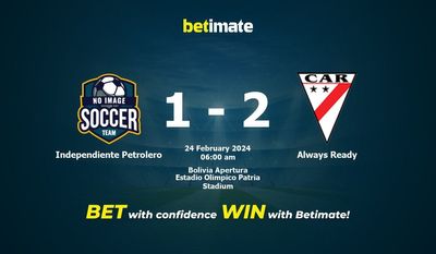 Dự đoán, tỷ lệ và mẹo cá cược của Independiente Petrolero vs Luôn sẵn sàng 23/02/2024