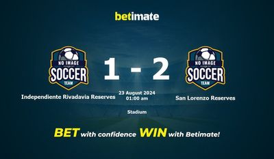 Dự đoán Independiente Rivadavia Reserves vs San Lorenzo Reserves, tỷ lệ và mẹo cá cược 22/08/2024