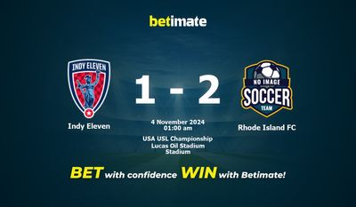 Dự đoán, Tỷ lệ cược & Mẹo cá cược Indy Eleven vs Rhode Island FC 11/03/2024