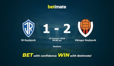 Dự đoán IR Reykjavik vs Vikingur Reykjavik, tỷ lệ và mẹo cá cược 13/01/2024