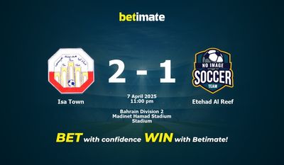 Dự đoán, Tỷ lệ cược & Mẹo cá cược Isa Town vs Etehad Al Reef 04/07/2025