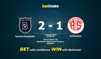 Soi kèo Istanbul Basaksehir vs Antalyaspor, Tỷ lệ & Mẹo cá cược 09/03/2024
