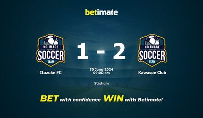 Dự đoán Itazuke FC vs Kawasoe Club, Tỷ lệ & Mẹo cá cược 30/06/2024