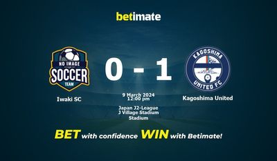 Soi kèo Iwaki SC vs Kagoshima United, tỷ lệ và tip cá cược 09/03/2024