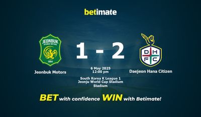 Dự đoán Jeonbuk Motors vs Daejeon Hana Citizen, Tỷ lệ cược & Mẹo cá cược 05/06/2025