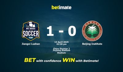 Dự đoán, tỷ lệ cược và mẹo cá cược Jiangxi Lushan vs Beijing Institute 04/13/2025